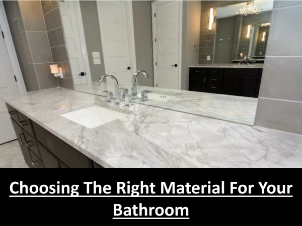 Choosing The Right Material For Your Bathroom