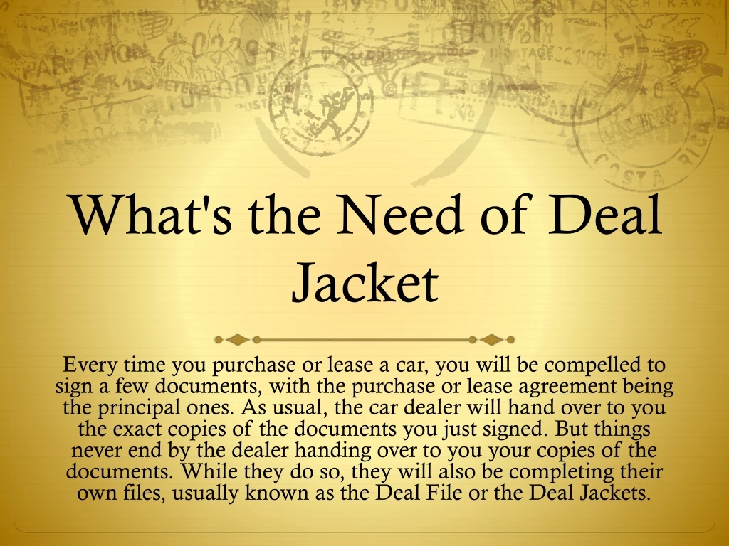 what s the need of deal jacket