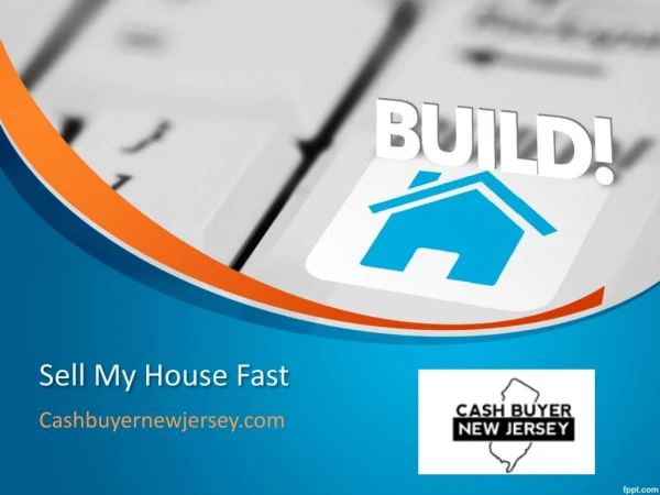Check Out for Sell My House Fast - Cashbuyernewjersey.com
