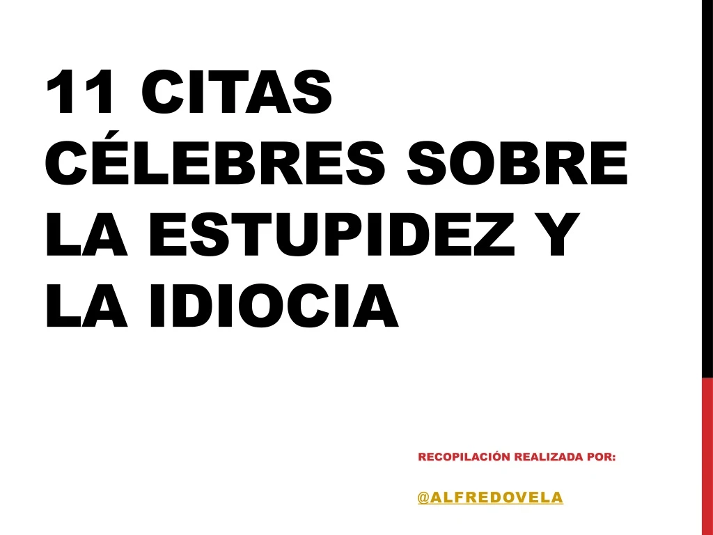 11 citas c lebres sobre la estupidez y la idiocia