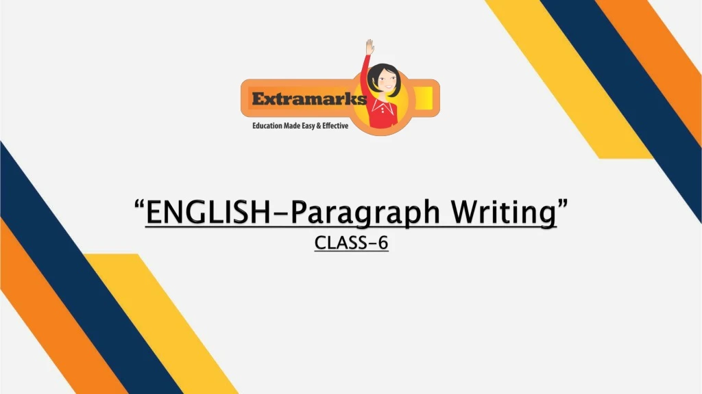 english paragraph writing class 6