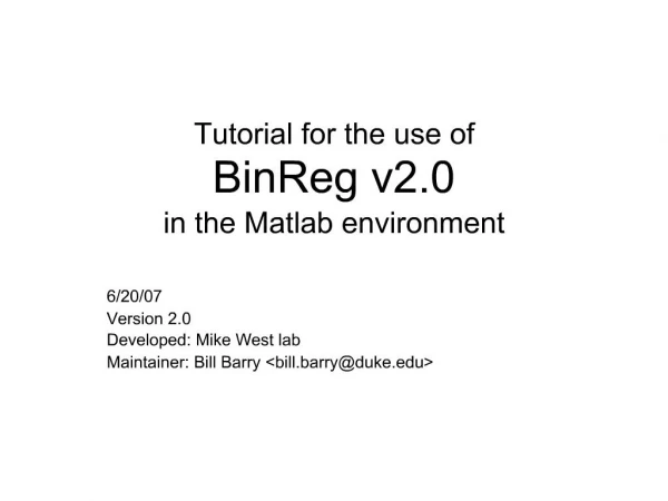 Tutorial for the use of BinReg v2.0 in the Matlab environment