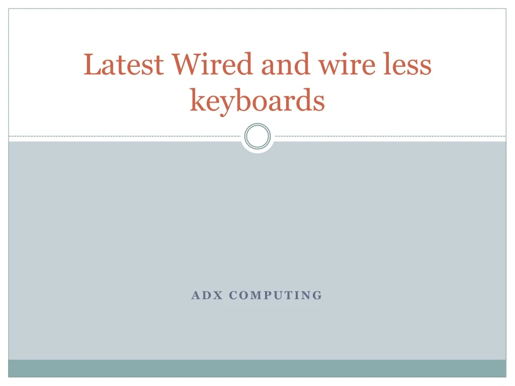 latest wired and wire less keyboards