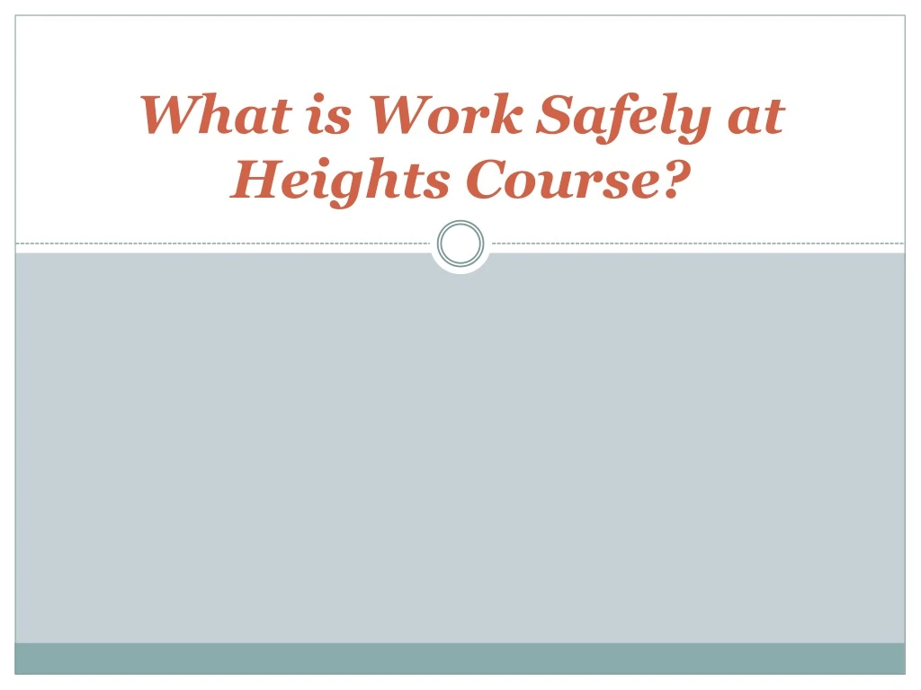 what is work safely at heights course