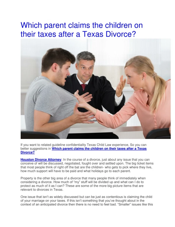 Which parent claims the children on their taxes after a Texas Divorce?
