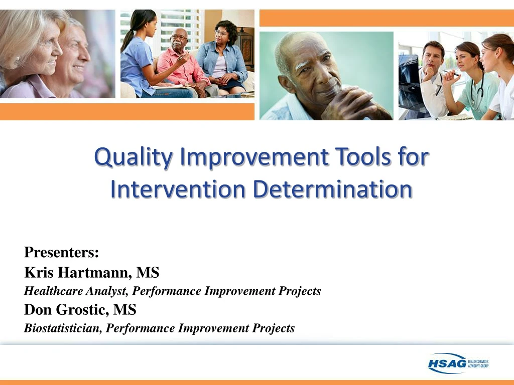 quality improvement tools for intervention determination