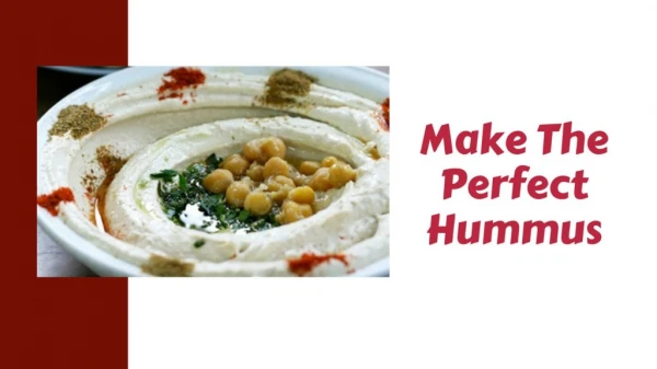 How to Make the Perfect Hummus
