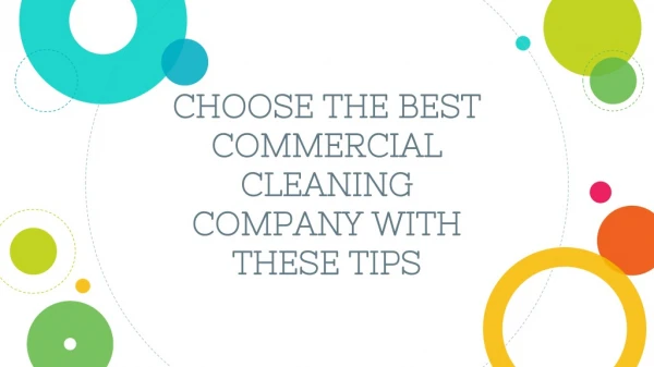 CHOOSE THE BEST COMMERCIAL CLEANING COMPANY WITH THESE TIPS