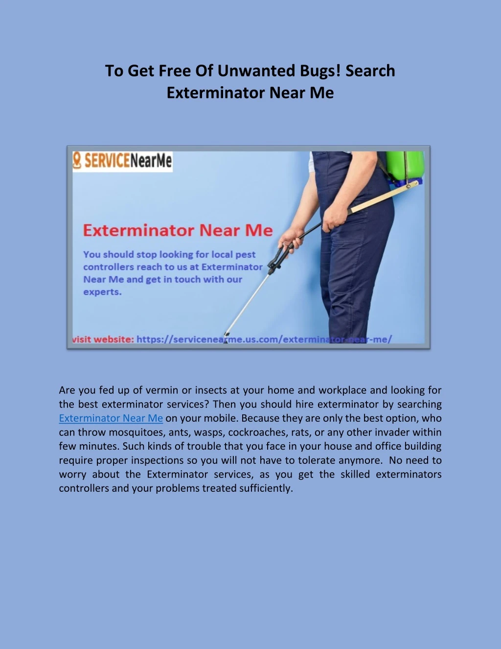 to get free of unwanted bugs search exterminator