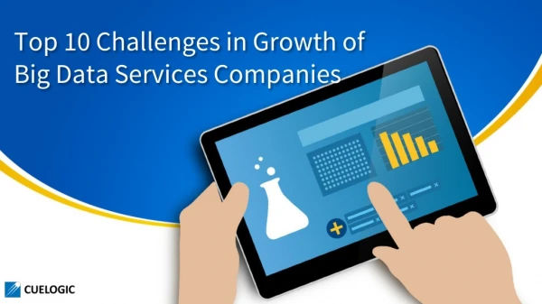 Top 10 Challenges in Growth of Big Data Services