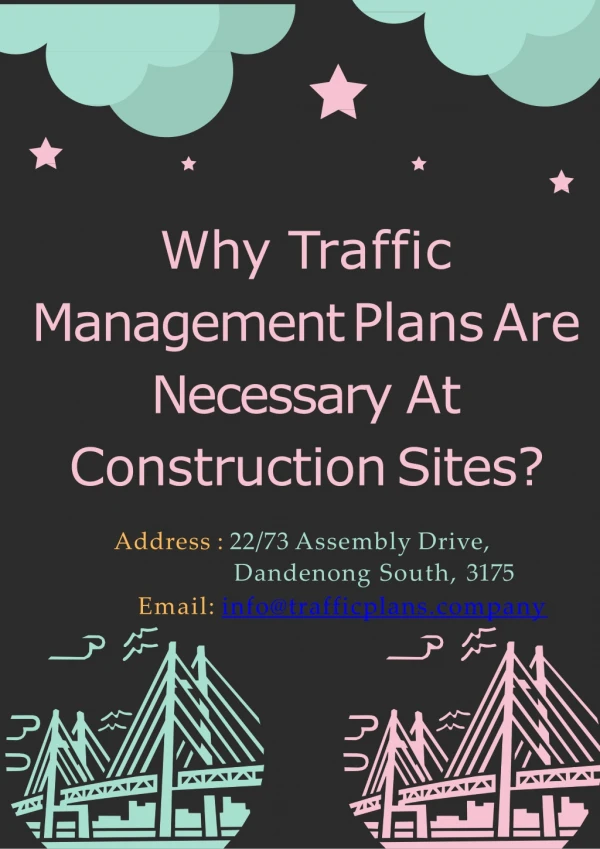 Why Traffic Management Plans Are Necessary At Construction Sites?