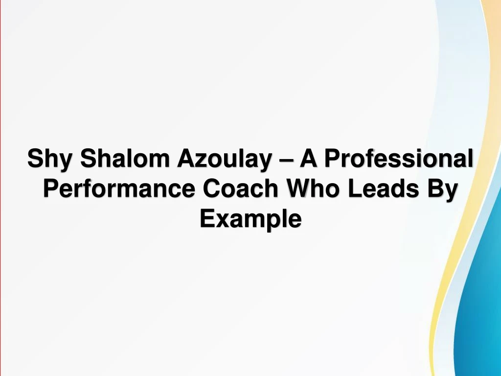 shy shalom azoulay a professional performance