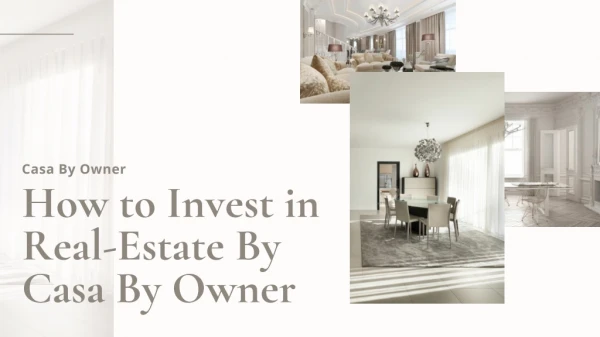 How to invest in real-estate By Casa By Owner