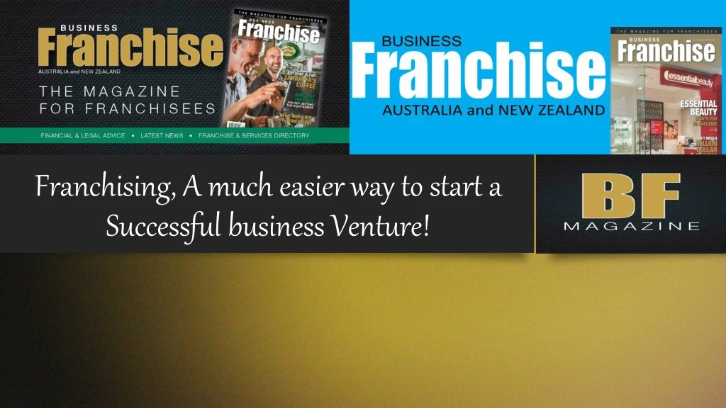 franchising a much easier way to start a successful business venture
