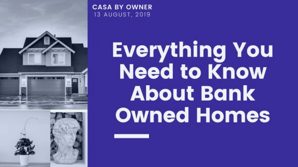 Everything you need to know about Bank Owned Homes