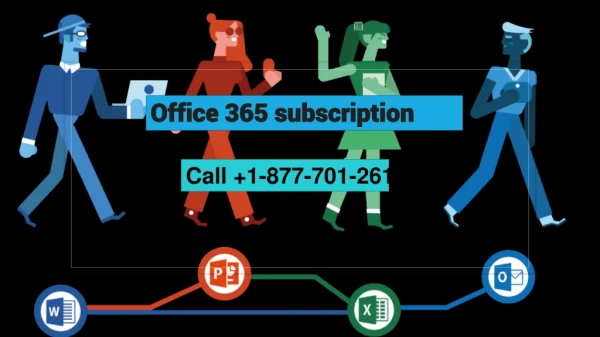 office 365 subscription | 1-800-862-9240