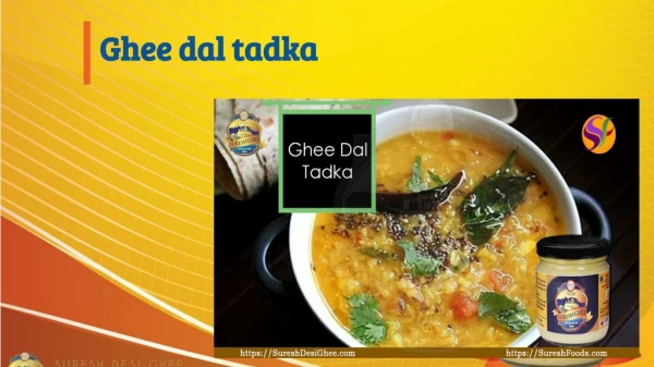 Ghee dal tadka