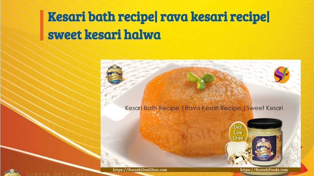 kesari bath recipe rava kesari recipe kesari bath