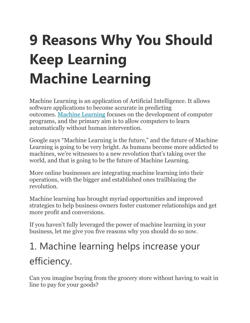 9 reasons why you should keep learning machine