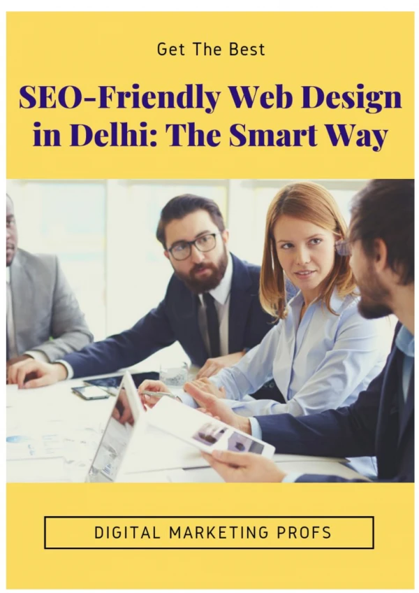 SEO-Friendly Web Design Delhi: The Smart Way