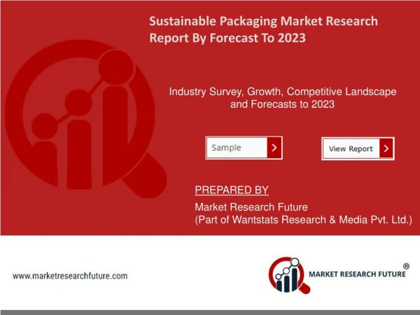 Sustainable Packaging Market Growth Rate, Trends, Analysis, Future Scope, Size, Share, Forecast To 2023
