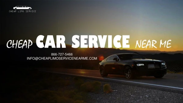 Car Service Near Me - 866-727-5466