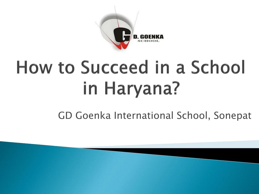 how to succeed in a school in haryana