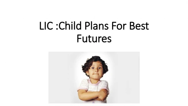 LIC Child Plans For Your Child Better Futures