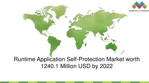Runtime Application Self-Protection Market will reach 1240.1 Million USD by 2022