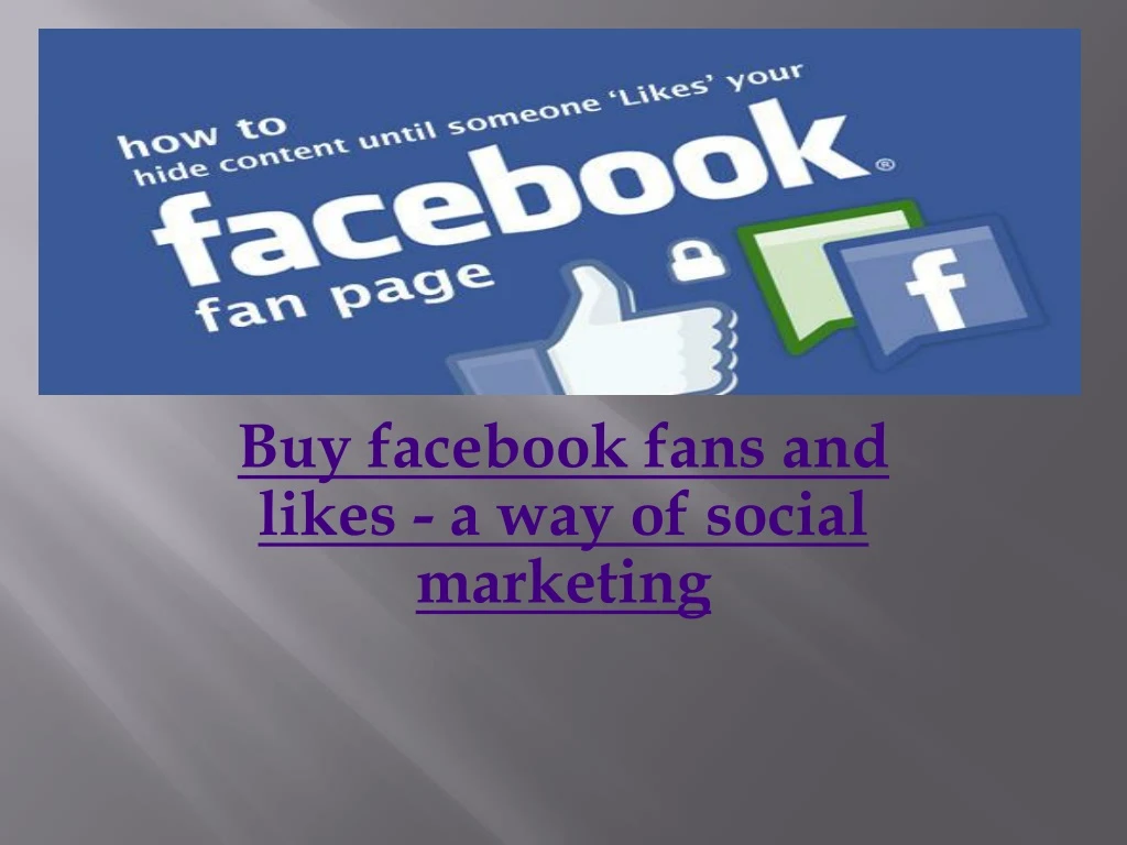 buy facebook fans and likes a way of social marketing
