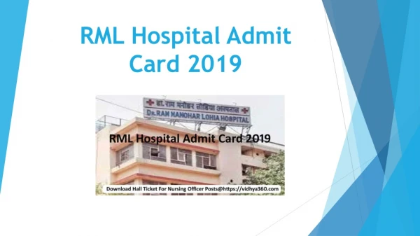 RML Hospital Admit Card 2019 | Get Call Letter For Nursing Officer Exam