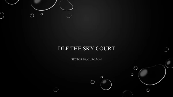 DLF The Sky Court in Sector 86, Gurgaon - Call@ 8745091091