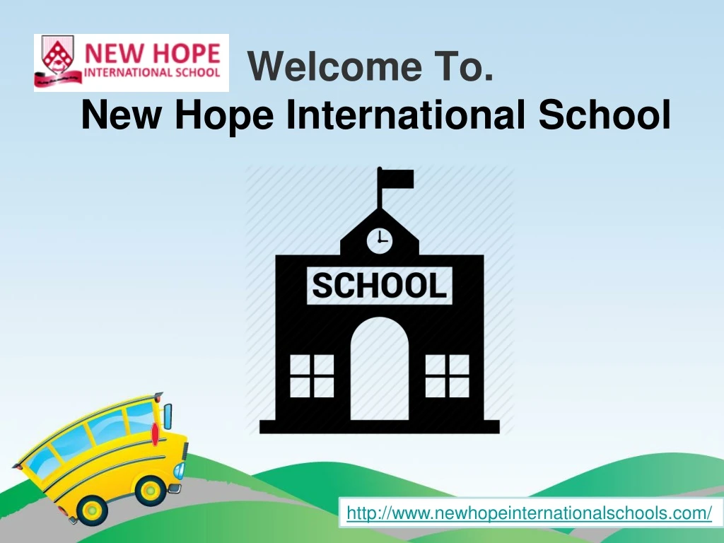 welcome to new hope international school