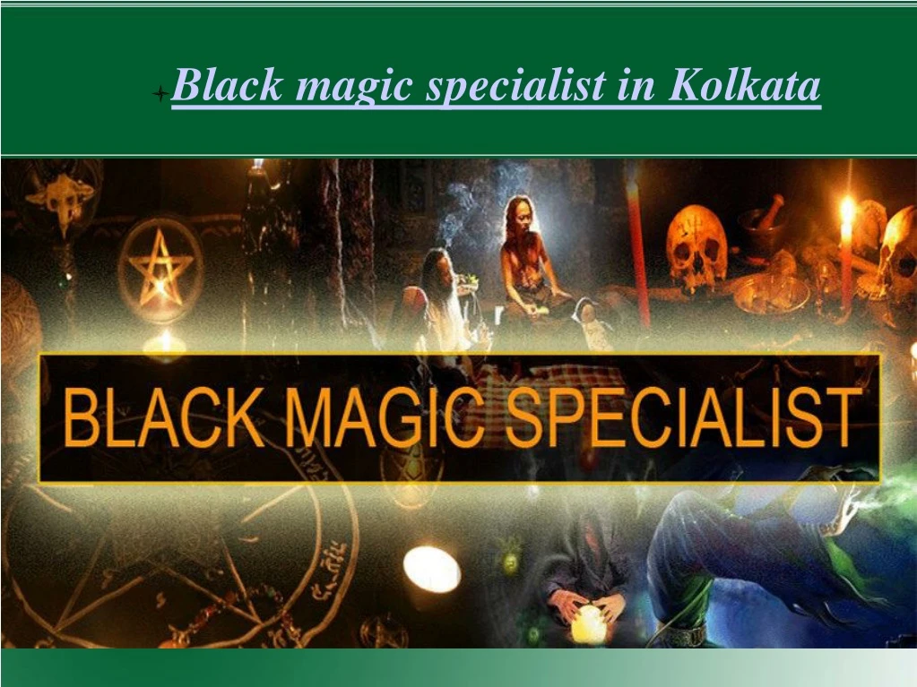 black magic specialist in kolkata