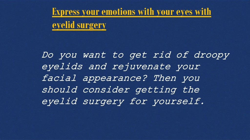 express your emotions with your eyes with eyelid