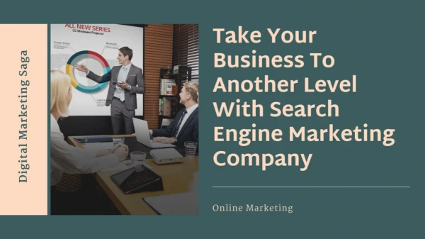 Take Your Business To Another Level With Search Engine Marketing Company