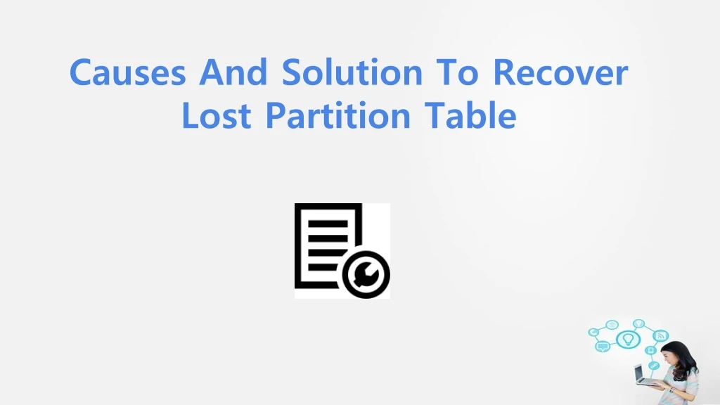 causes and solution to recover lost partition table