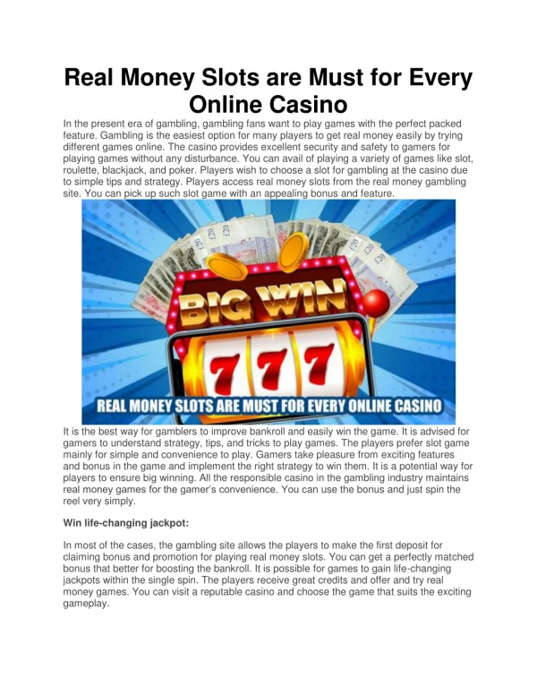 Real money slots are must for every online casino