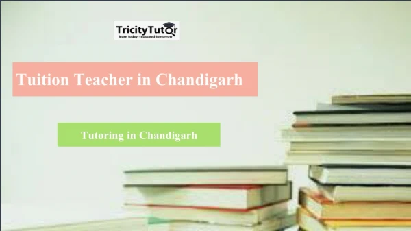 Tuition Teacher in Chandigarh | Tutoring in Chandigarh