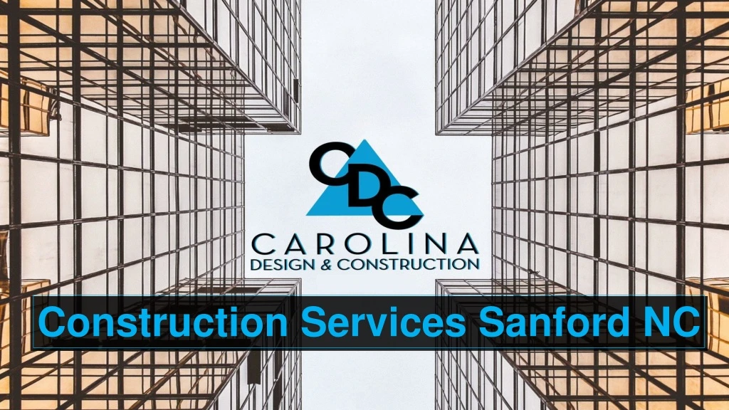 construction services sanford nc