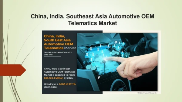 China, India, and Southeast Asia Automotive OEM Telematics Market Market Analysis with Size, Impact Factors and Forecast