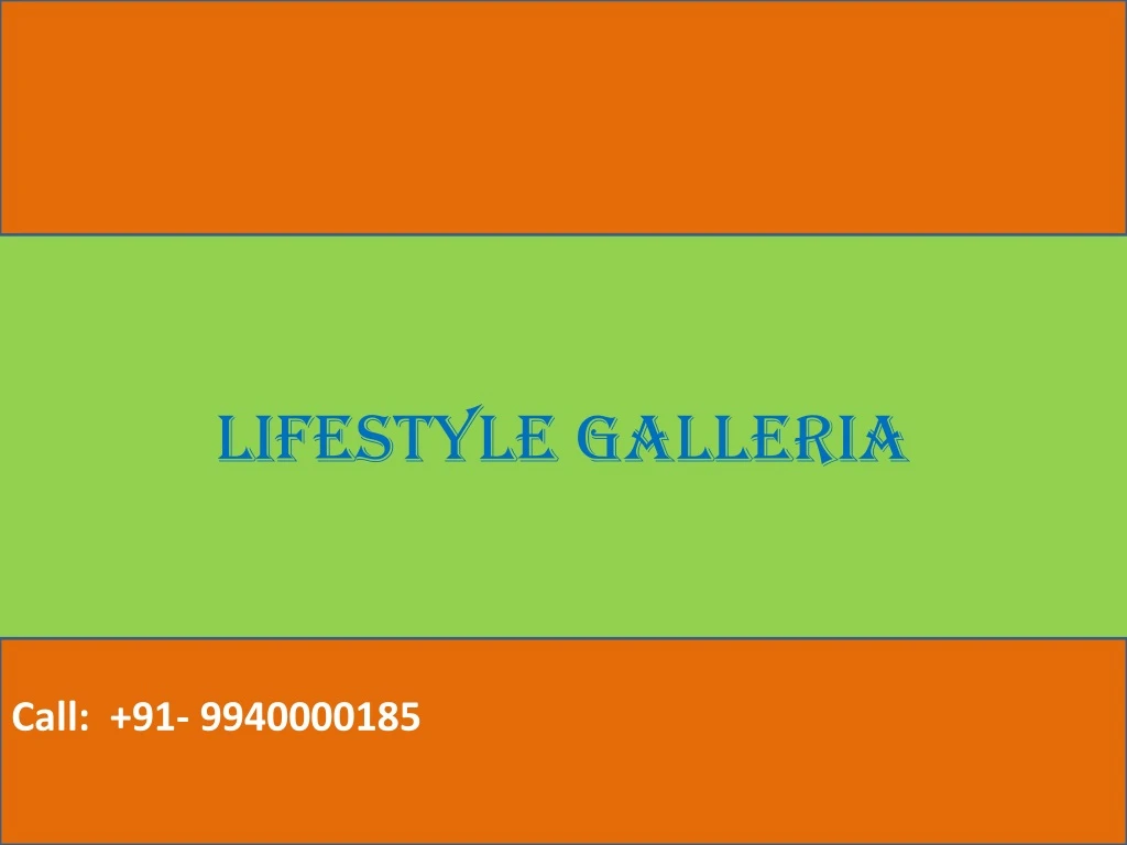 lifestyle galleria