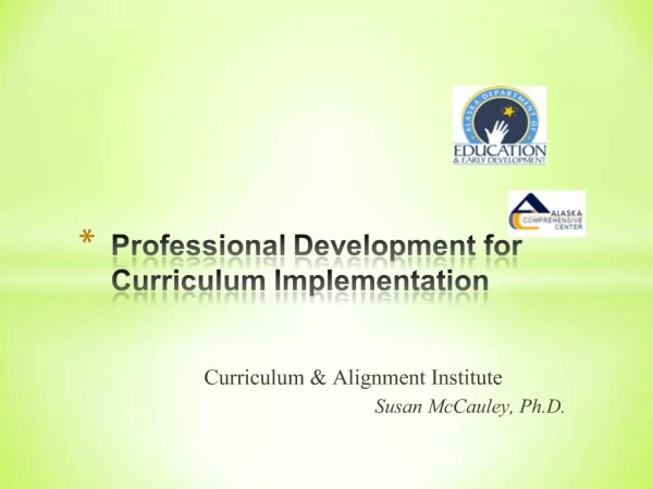 Professional Development for Curriculum Implementation