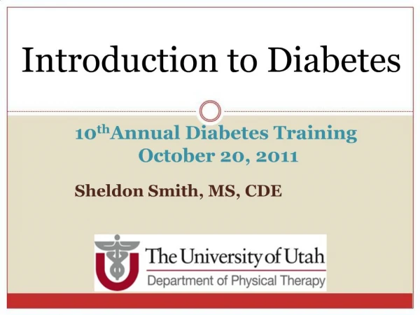 10th Annual Diabetes Training October 20, 2011