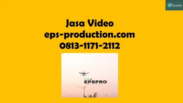 WA/CALL 0813.1171.2112 jasa dokumentasi pernikahan | Jasa Video EPS PRODUCTION