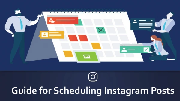 Guide for Scheduling Instagram Posts