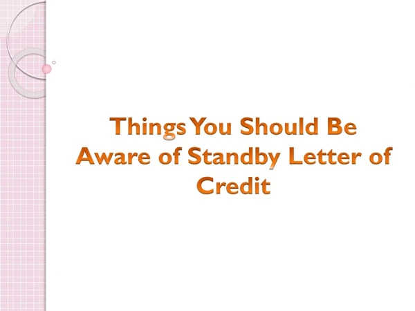 Things You Should Be Aware of Standby Letter of Credit