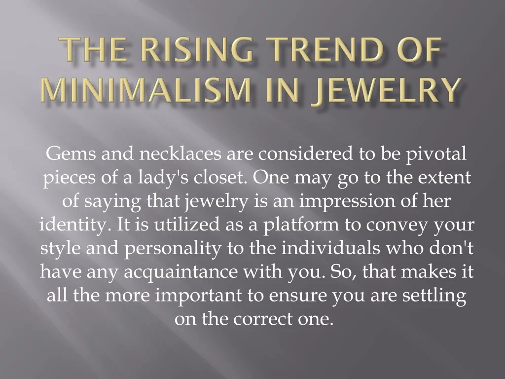 the rising trend of minimalism in jewelry