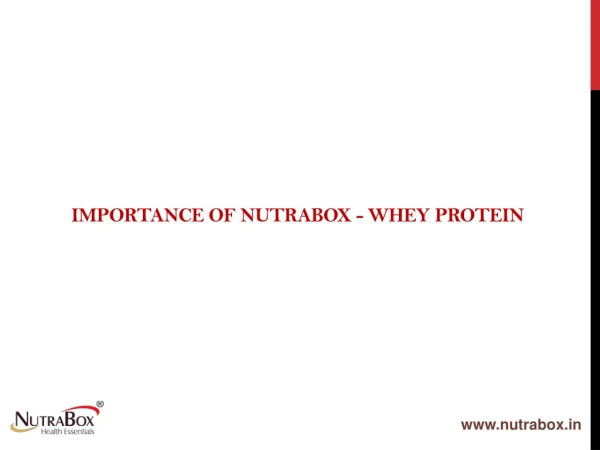 Importance of NutraBox Whey Protein