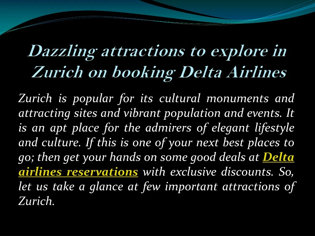 dazzling attractions to explore in zurich on booking delta airlines